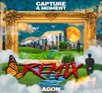 CAPTURE A MOMENT REMIX